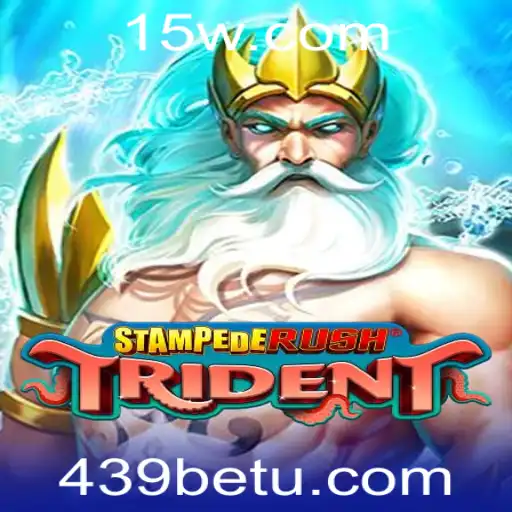 Descubra o Mundo Empolgante de StempedeRushTrident e a Influência de 439bet